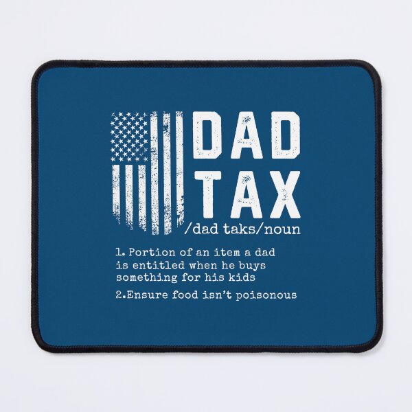 Item preview, Dad Tax Funny Definition #1 designed and sold by SalahBlt.