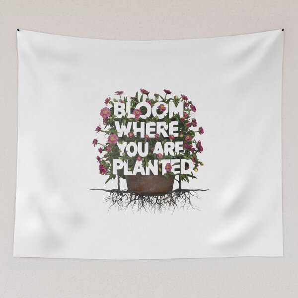 Item preview, Bloom Where You Are Planted - Floral Typography Design designed and sold by deluxedigital1.