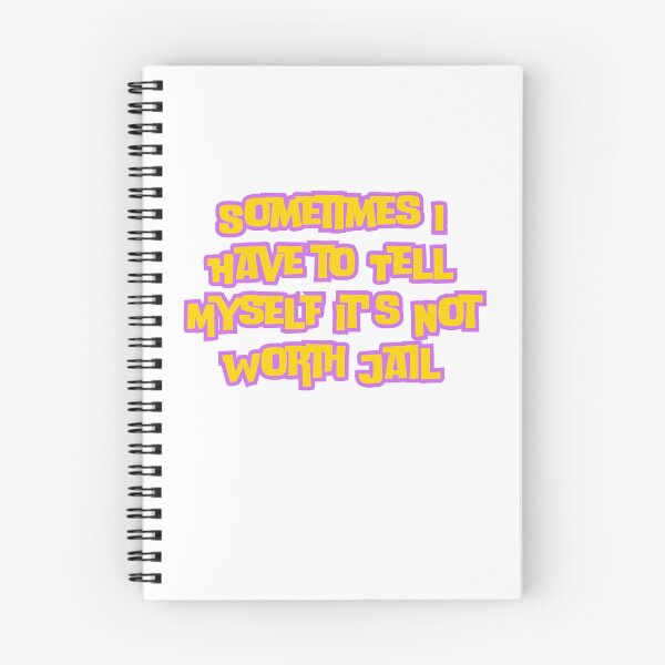 Item preview,  Sometimes I Have to Tell Myself It's Not Worth Jail designed and sold by AngelArtss.