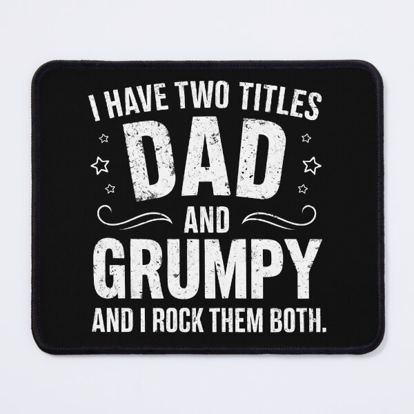Item preview, I Have Two Titles Dad And Grumpy Funny father's Day Gift designed and sold by SlocifieShop.