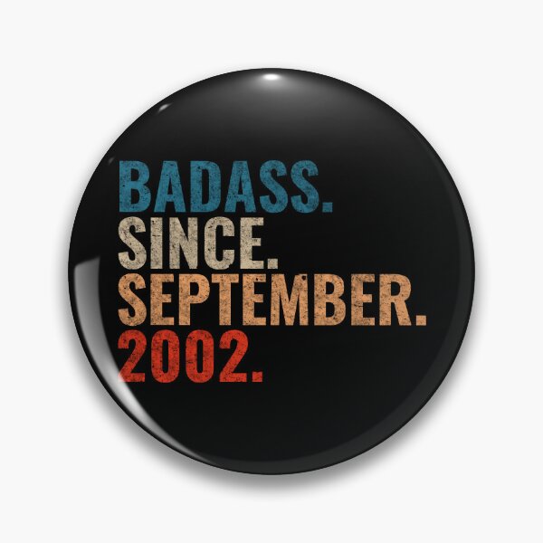 Item preview, Badass since September 2002 Vintage 2002 September birthday gift designed and sold by Teelogic.