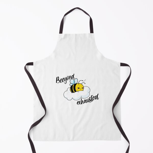 Item preview, Bee-yond Exhausted designed and sold by pretttyodd.