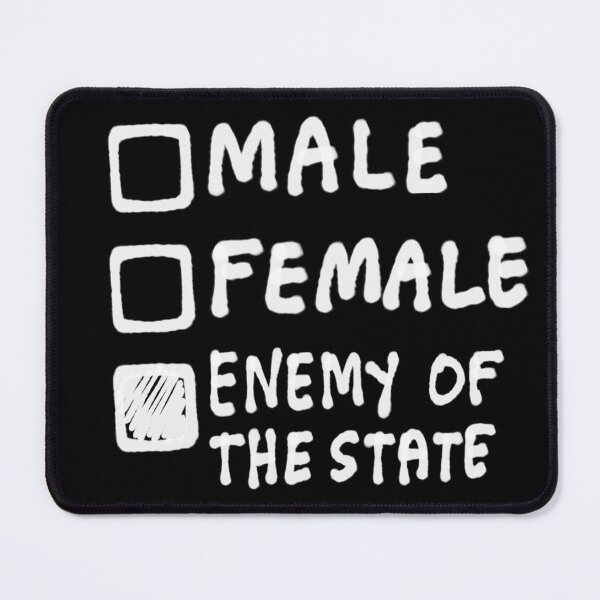 Item preview, Enemy Of The State designed and sold by WizzyMcPuffy.