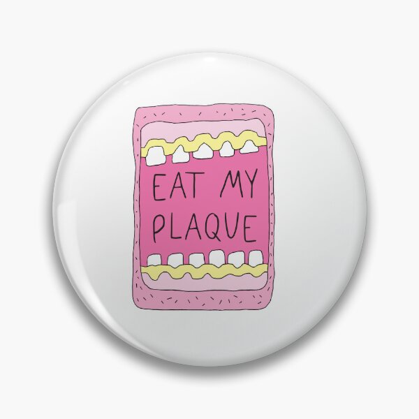 Item preview, EAT MY PLAQUE - WEIRD, SURREAL SLOGAN AND ILLUSTRATION designed and sold by Clifford Hayes.