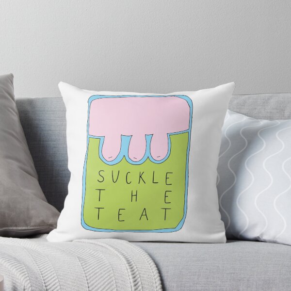 Item preview, SUCKLE THE TEAT - WEIRD, SURREAL SLOGAN FOR THE STRANGE AT HEART designed and sold by Clifford Hayes.