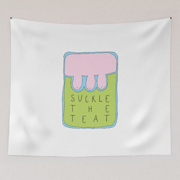 Item preview, SUCKLE THE TEAT - WEIRD, SURREAL SLOGAN FOR THE STRANGE AT HEART designed and sold by Clifford Hayes.