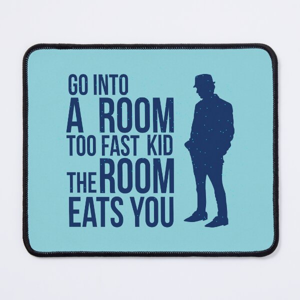 Item preview, Go Into A Room Too Fast Kid The Room Eats You designed and sold by max-mercurius.