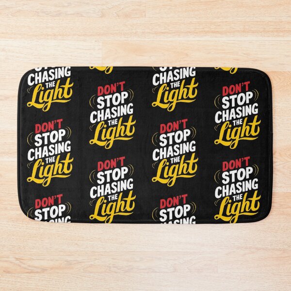 Item preview, Dont Stop Chasing The Light designed and sold by Krieghorn.