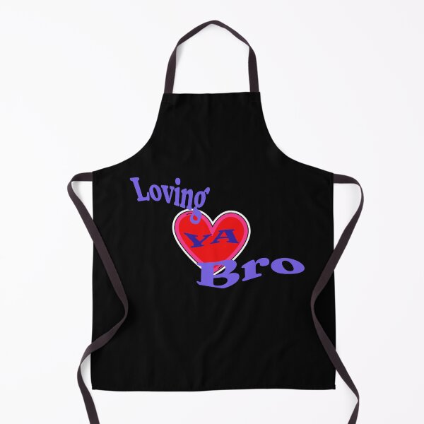 Item preview, Loving Ya Bro designed and sold by signshirtz.