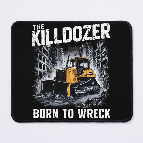 Item preview, The Killdozer - Born To Wreck designed and sold by AlphaTeez.
