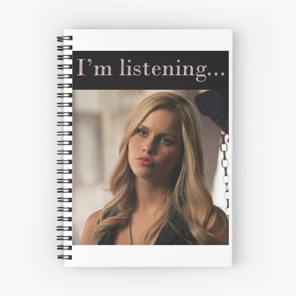 Item preview, Rebekah Mikaelson "I'm listening..." designed and sold by Topshop6.