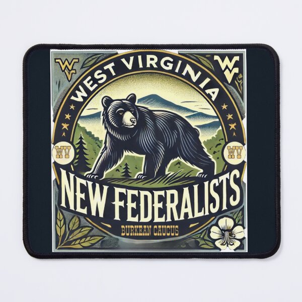 Item preview, West Virginia New Federalist Caucus designed and sold by CroakysCorner.