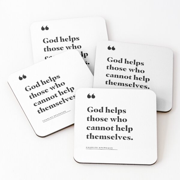 Item preview, God Helps the Helpless Charles Spurgeon Quote designed and sold by 2fivequotes.