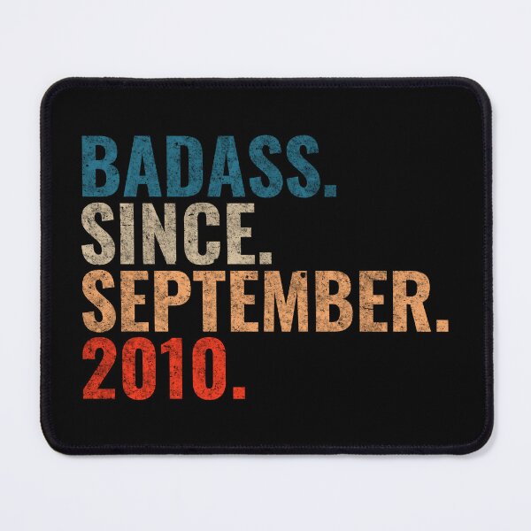Item preview, Badass since September 2010 Vintage 2010 September birthday gift designed and sold by Teelogic.