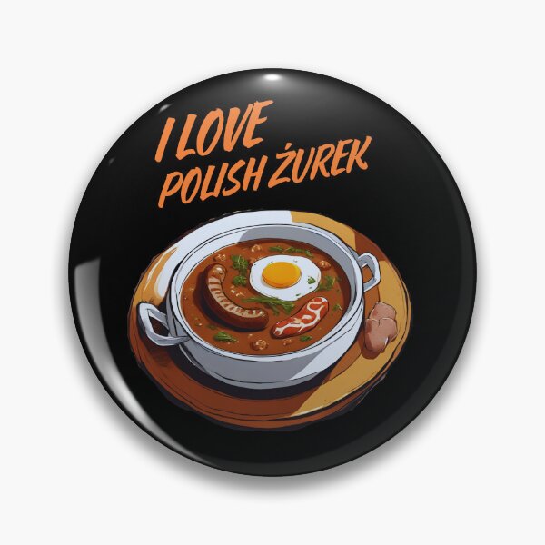 Item preview, FUNNY GIFTS I LOVE POLISH ŻUREK, FUNNY DESIGN POLISH FOOD designed and sold by KiziaMizia94.