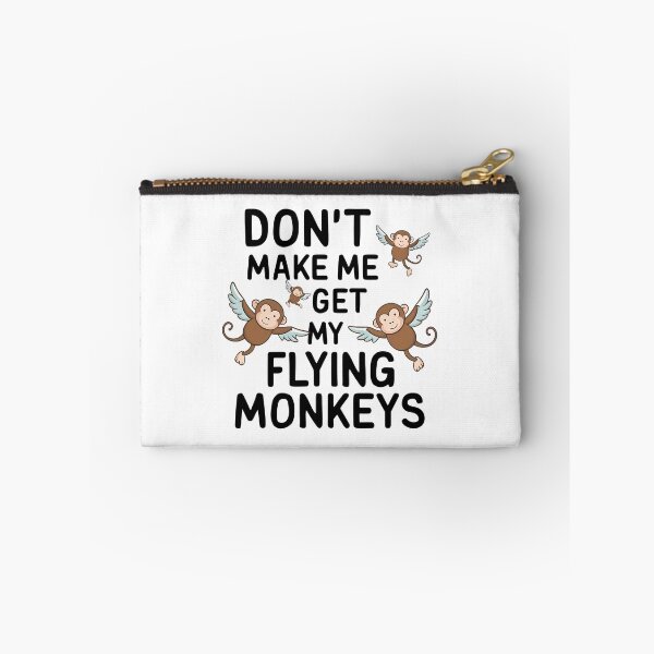Item preview, Don't Make Me Get My Flying Monkeys designed and sold by Haji  Kamora.