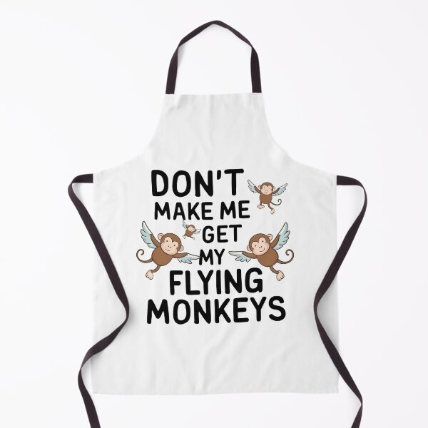 Item preview, Don't Make Me Get My Flying Monkeys designed and sold by Haji Kamora.