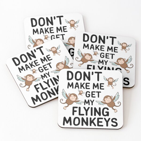 Item preview, Don't Make Me Get My Flying Monkeys designed and sold by Haji  Kamora.