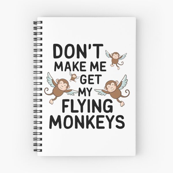 Item preview, Don't Make Me Get My Flying Monkeys designed and sold by Haji  Kamora.