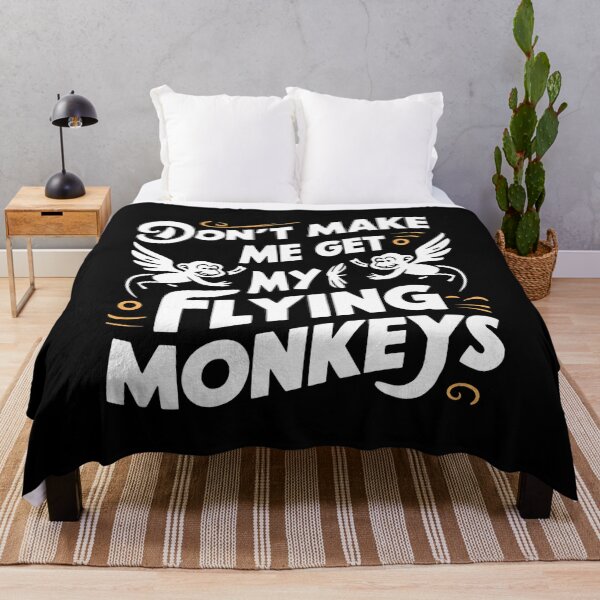 Item preview, Don't Make Me Get My Flying Monkeys designed and sold by Haji  Kamora.