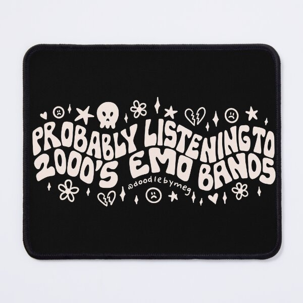 Item preview, Probably Listening to 2000's Emo Bands designed and sold by doodlebymeg.