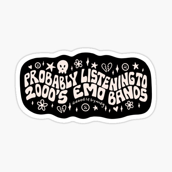 Item preview, Probably Listening to 2000's Emo Bands designed and sold by doodlebymeg.