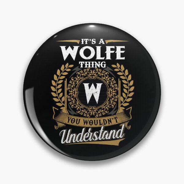 Item preview, It Is A Wolfe Thing You Wouldnt Understand  designed and sold by Huck-me.