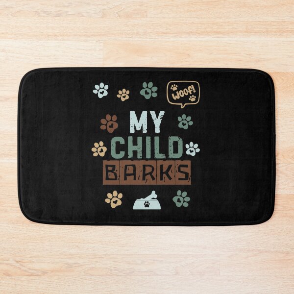 Item preview, My Child Barks designed and sold by Fredster1966.
