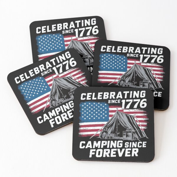 Item preview, Celebrating Since 1776, Camping Since Forever, Independence Day, United States designed and sold by decorwonders.