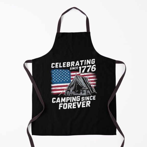 Item preview, Celebrating Since 1776, Camping Since Forever, Independence Day, United States designed and sold by decorwonders.