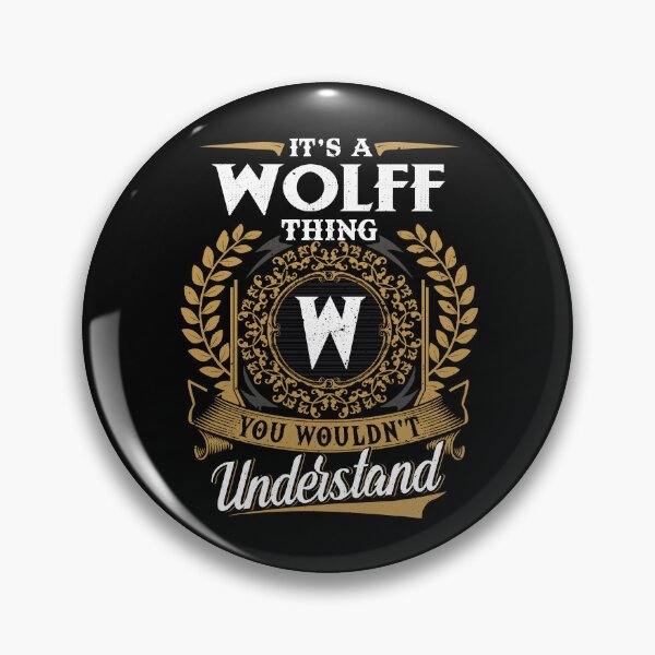 Item preview, It Is A Wolff Thing You Wouldnt Understand  designed and sold by Huck-me.