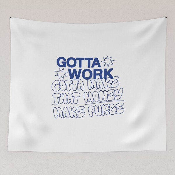 Item preview, ateez gotta work gotta make that money make purse quote inspired design designed and sold by stylesnspire.