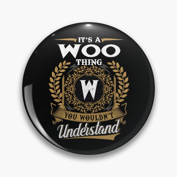 Item preview, It Is A Woo Thing You Wouldnt Understand  designed and sold by Huck-me.