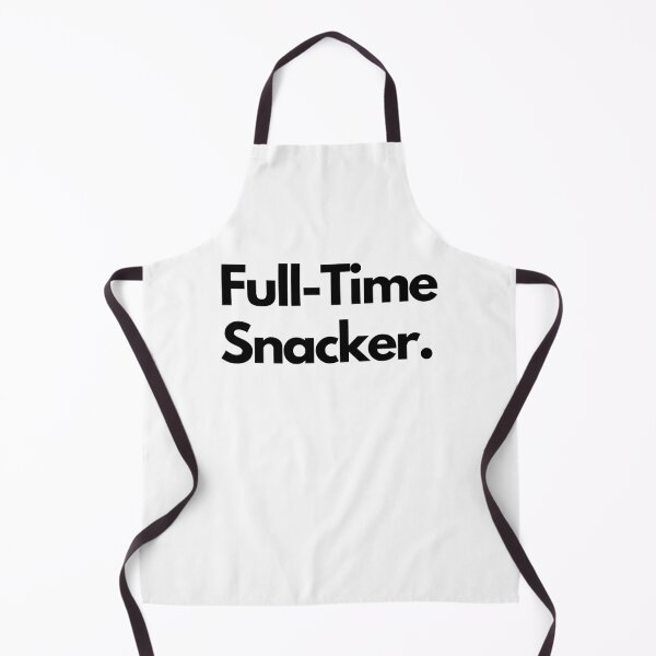 Item preview, Full time snacker designed and sold by Wysoh.