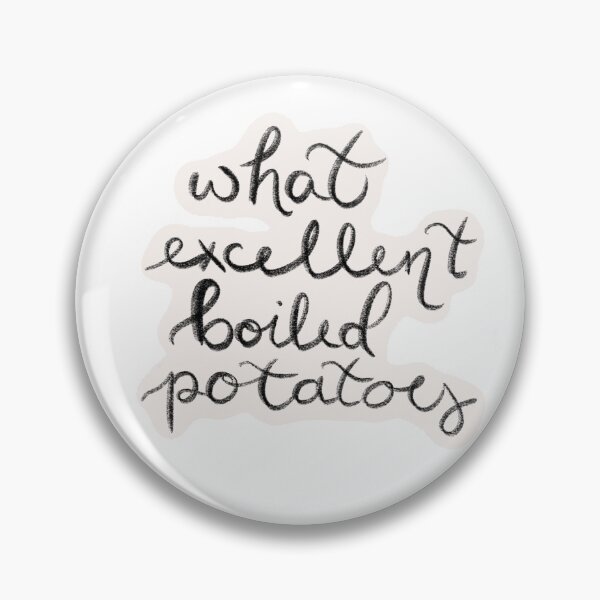 Item preview, What Excellent Boiled Potatoes designed and sold by plusitpress.