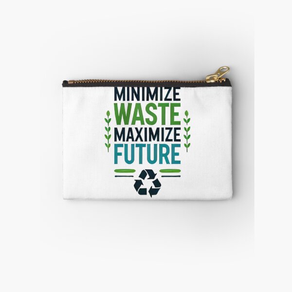 Item preview, Minimize Waste, Maximize Future designed and sold by Blink Art Studio.