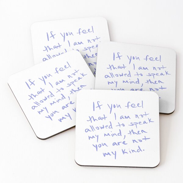 Item preview, If you feel that I am not allowed to speak my mind, then you are not my kind. designed and sold by abeink.