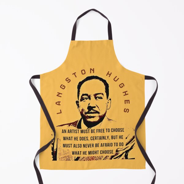 Item preview, Langston Hughes quote: An artist must be free to choose what he does, certainly, but he must also never be afraid to do what he might choose. designed and sold by artbleed.