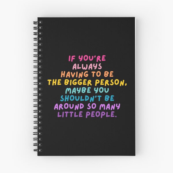 Item preview, The Bigger Person - Sarcastic Quote designed and sold by mydoodlesateme.
