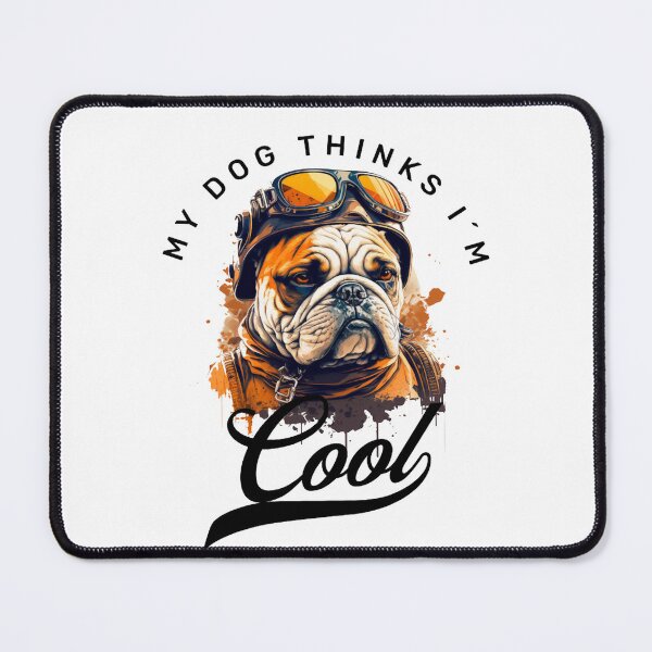 Item preview, Crazy Dogs Thinks I´m COOL, Pets & Bulldog designed and sold by DragonPrint.
