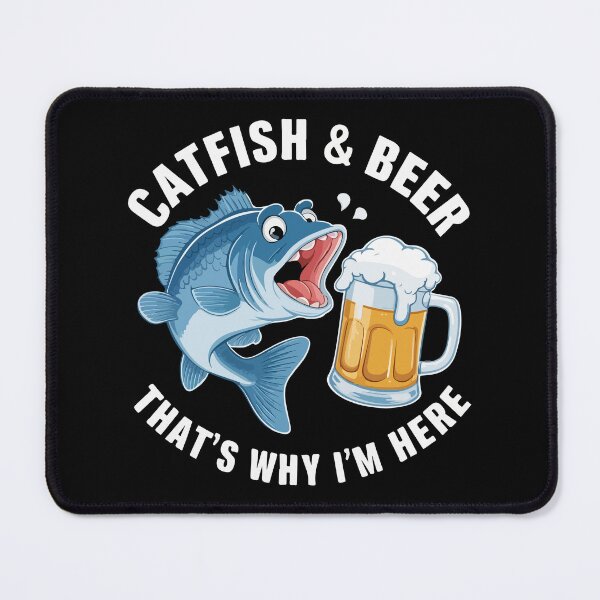 Item preview, Catfish and beer, That's why I'm here designed and sold by HandicraftArt.
