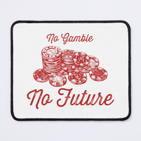 Item preview, No Gamble No Future  designed and sold by fullrangepoker.