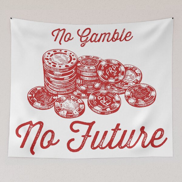 Item preview, No Gamble No Future  designed and sold by fullrangepoker.