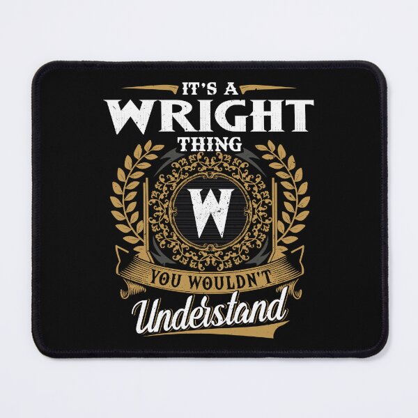Item preview, It Is A Wright Thing You Wouldnt Understand  designed and sold by Huck-me.
