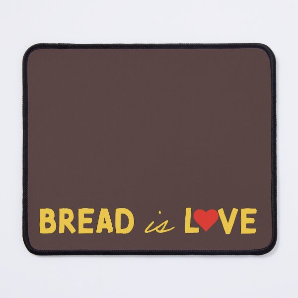 Item preview, Bread Is Love designed and sold by reillysgal.
