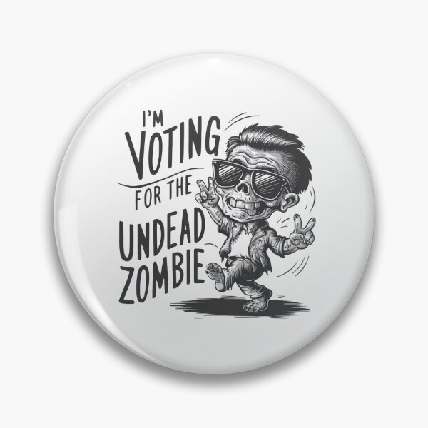 Item preview, Im Voting For The Undead Zombie designed and sold by Krieghorn.