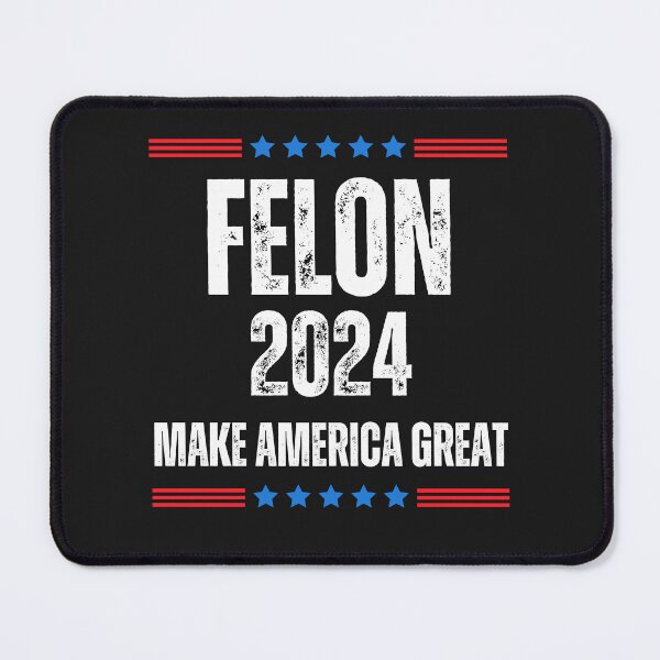 Item preview, Felon Trump 2024 make America great,US election designed and sold by erozzz.