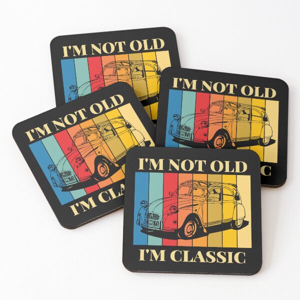 Item preview, I'm not old, I'm classic designed and sold by OCNau.