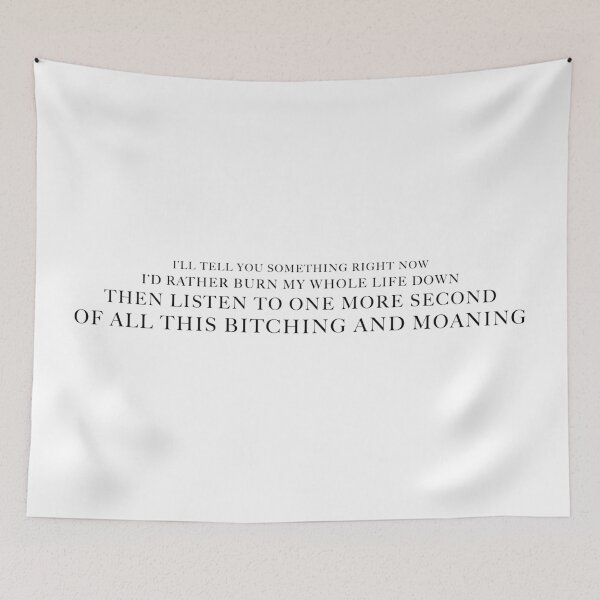 Item preview, I'd Rather Burn My Whole Life Down designed and sold by FaveLyrics.
