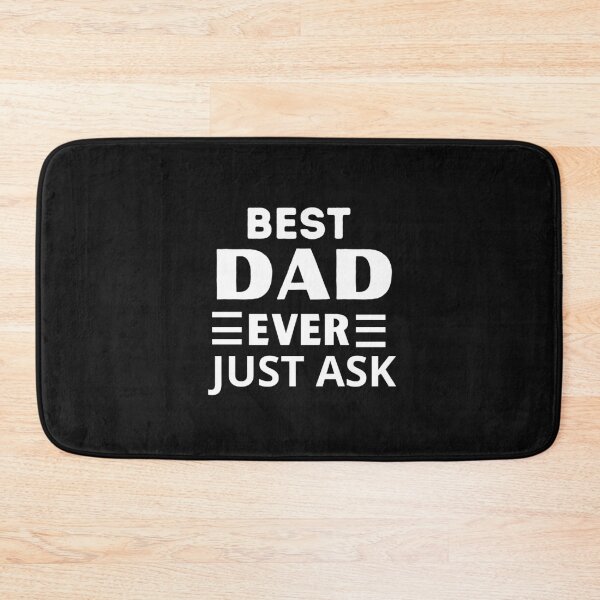 Item preview, Best dad ever just ask designed and sold by Soufyan06.